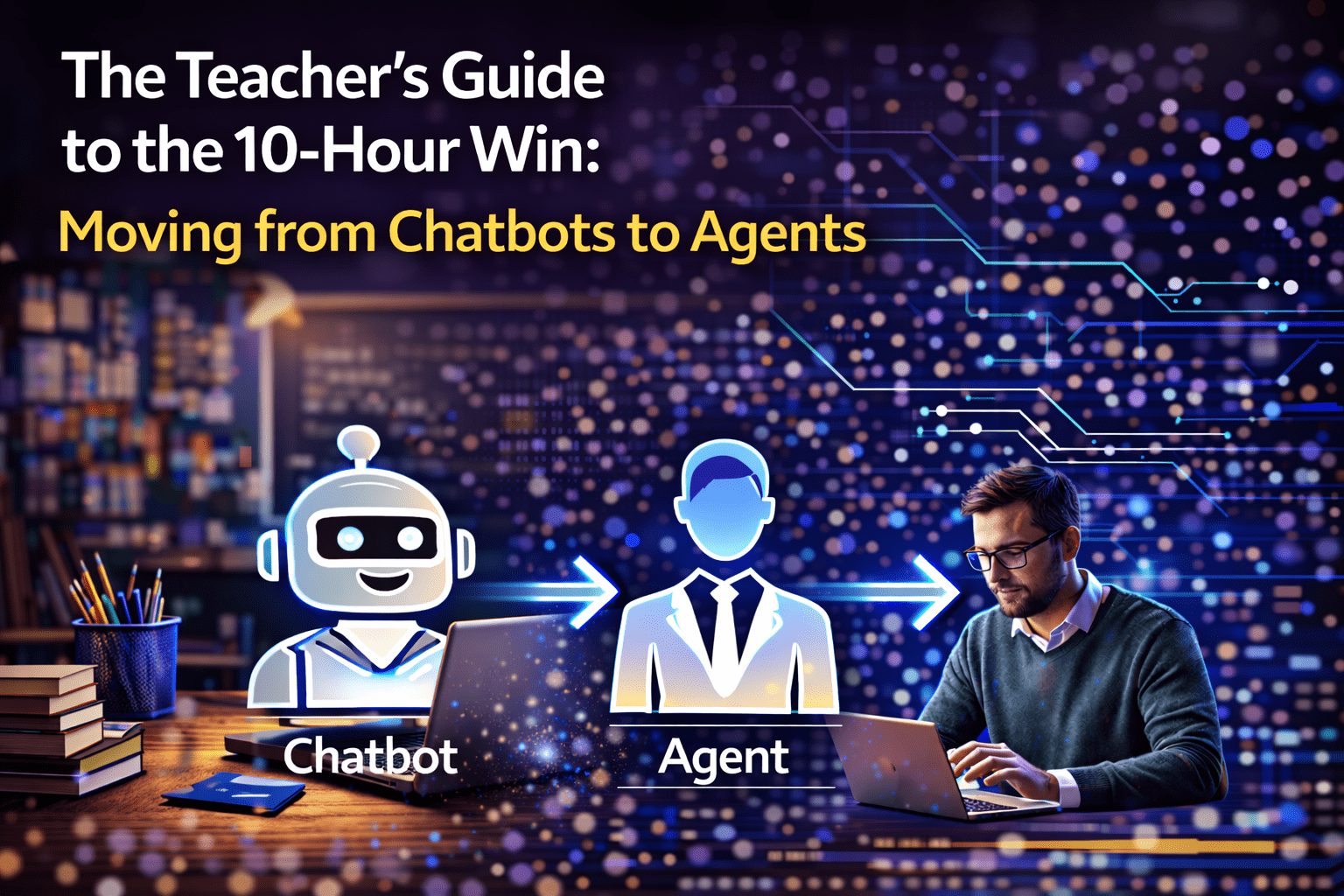 Moving from chatbots to Agents: the 10-Hour Win