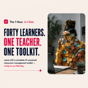 AI Classroom Management for Teachers | 1 Hour AI Clinic